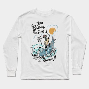 too glam Long Sleeve T-Shirt